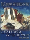 The Canadian Battlefields in Italy: Ortona and the Liri Valley - Book