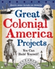 Great Colonial America Projects - eBook