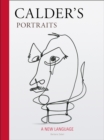 Calder's Portraits : 'A New Language' - Book