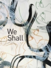 We Shall : Photographs by Paul D'Amato - Book