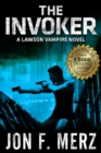 THE INVOKER: A Lawson Vampire Novel #2 - eBook
