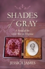 Original Shades of Gray: An Epic Civil War Love Story - eBook