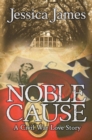 Noble Cause: Sweeping Southern Civil War Fiction - eBook