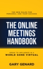 The Online Meetings Handbook : The New Rules for Personal and Team Success - eBook