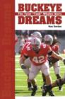 Buckeye Dreams : The Tyler 'Tank' Whaley Story - Book