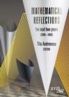 Mathematical Reflections : The Next Two Years (2008-2009) - Book
