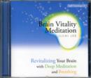 Brain Training Meditation Self Training : Revitalizing Your Brain with Deep Meditation and Breathing - Book