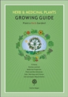 Herb and Medicinal Plants Growing Guide : Plant a Herb Garden! - Book