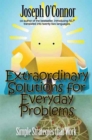 Extraordinary Solutions for Everyday Problems - eBook