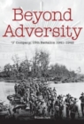 Beyond Adversity : 'U' Company, 15th Battalion 1941-1942 - Book