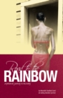 Road to the Rainbow: A Personal Journey to Recovery from an Eating Disorder Survivor : A Personal Journey to Recovery from an Eating Disorder Survivor - eBook