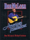 Don McLean: American Troubadour : Premium Autographed Biography - Book