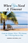When You Need a Timeout - eBook