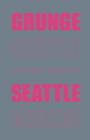 Grunge Seattle - Book