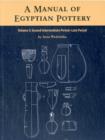 A Manual of Egyptian Pottery : Volume 3 - Book