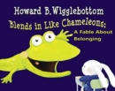 HOWARD B WIGGLEBOTTOM BLENDS IN LIKE A C - Book