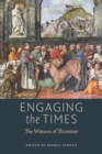 Engaging the Times : The Witness of Thomism - Book