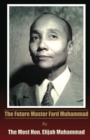 The Future Master Fard Muhammad - eBook