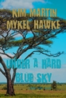Under a Hard Blue Sky - eBook