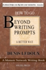 Beyond Writing Prompts / A Better Way / Hundreds of Memory List Questions - eBook