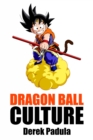 Dragon Ball Culture : Adventure - eBook