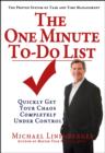 The One Minute To-Do List : Quickly Get Your Chaos Completely Under Control - eBook