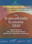 Transatlantic Economy : Annual Survey of Jobs, Trade, and Investment Between the United States and... - Book