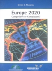 Europe 2020 : Competitive or Complacent? - Book