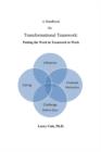 A Handbook on Transformational Teamwork - eBook