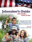 Jobseekers Guide : Navigating the Federal Resume & USAJOBS Application System for Transitioning Military, Family Members & Wounded Warriors - Book