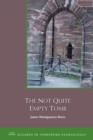 Not Quite Empty Tomb - eBook