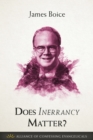 Does Inerrancy Matter? - eBook