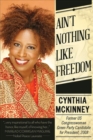 Ain't Nothing Like Freedom - Book