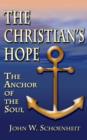 The Christian's Hope : The Anchor of the Soul - eBook