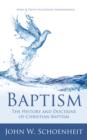 Baptism : The History and Doctrine of Christian Baptism - eBook