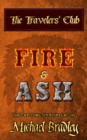 Travelers' Club: Fire and Ash - eBook