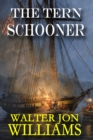 Tern Schooner (Privateers & Gentlemen) - eBook