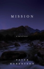 Mission : A Novel - Book