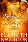 Bound to Seduction (Firebrand #1) - eBook
