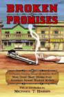 Broken Promises : La Frontera Publishing Presents the American West, More Great Short Stories from America's Newest Western Writers - Book