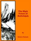 The High Priest of Hallelujah - eBook