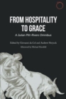 From Hospitality to Grace - A Julian Pitt-Rivers Omnibus - Book