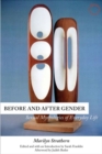 Before and After Gender – Sexual Mythologies of Everyday Life - Book