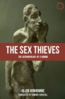 The Sex Thieves - The Anthropology of a Rumor - Book