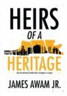 Heirs of a Heritage : Unconventional leadership strategies in Lagos - eBook