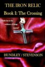 The Iron Relic Book I: The Crossing - eBook