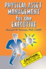 Physical Asset Management for the Executive Caution - eBook