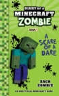Diary of a Minecraft Zombie Book 1 : A Scare of a Dare - Book