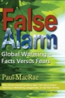 False Alarm: Global Warming--Facts Versus Fears - eBook