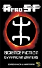 AfroSF: Science Fiction by African Writers - eBook